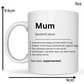 Mum Descriptive 11oz Ceramic Mug