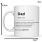 Dad Descriptive 11oz Ceramic Descriptive Mug