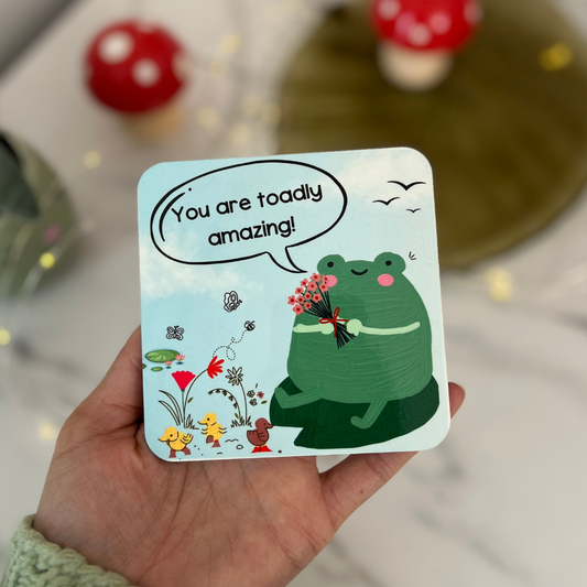 You are toadly amazing | Cork Coaster